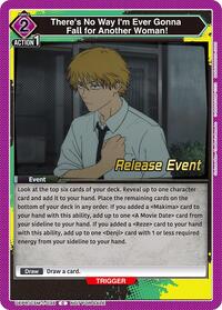 There's No Way I'm Ever Gonna Fall for Another Woman! - Union Arena UE22BT: CHAINSAW MAN Release Event trading card