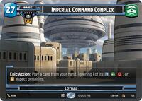 Imperial Command Complex - Star Wars: Unlimited Galactic Championship 2026 trading card
