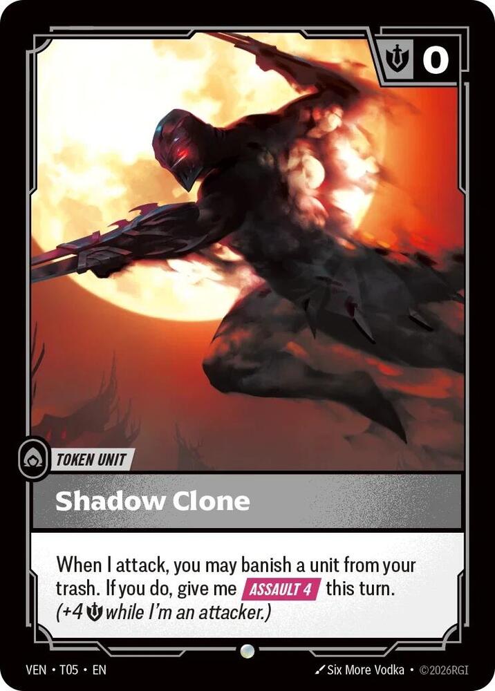 Shadow Clone // Tentacle #T05 // T06 — Vendetta