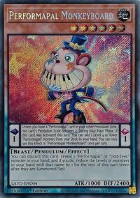 Performapal Monkeyboard (Secret Rare)