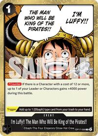 I'm Luffy!! The Man Who Will Be King of the Pirates!!