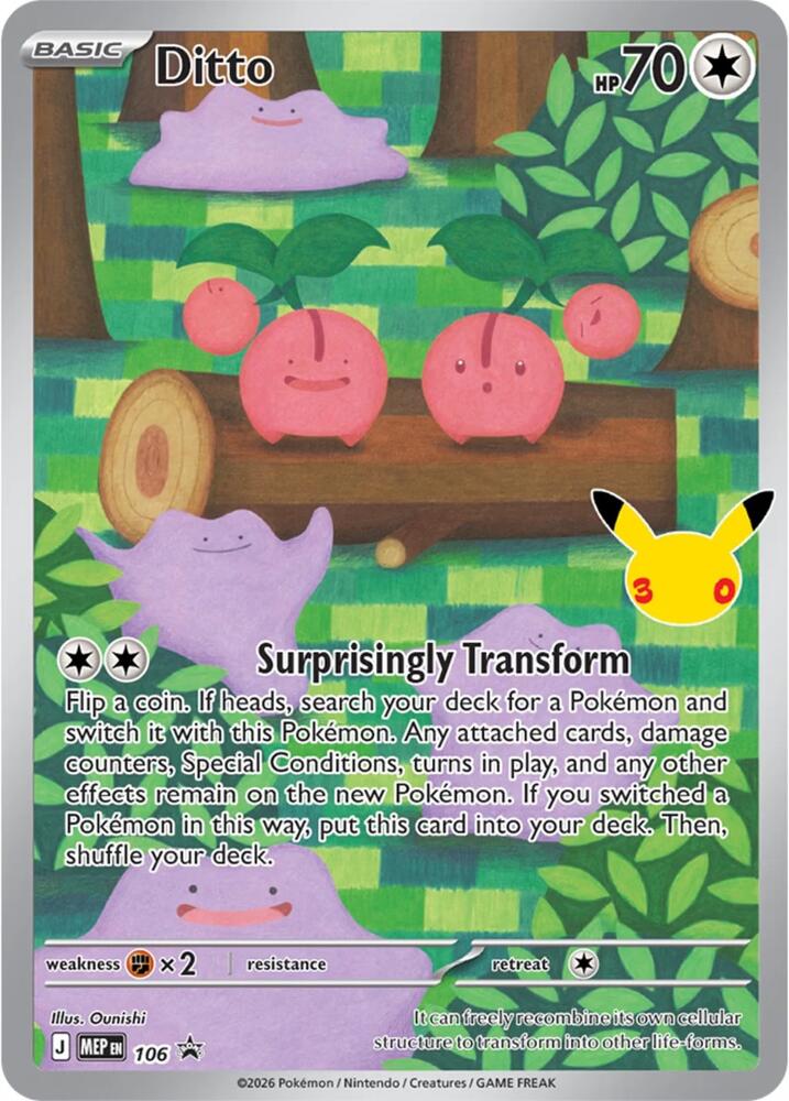 Ditto, ME: Mega Evolution Promo card number 106