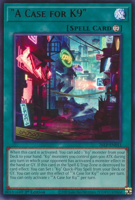 A Case for K9, Limited Pack World Championship 2026 card number 26LP-EN011