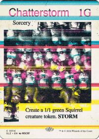 Chatterstorm (0314) - Magic: The Gathering Secret Lair x MSCHF: The Zeta Set trading card