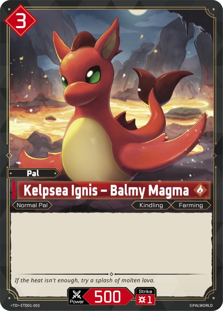 Kelpsea Ignis - Balmy Magma (TD01: Dawn of Palpagos Red•Blue) — Palworld card