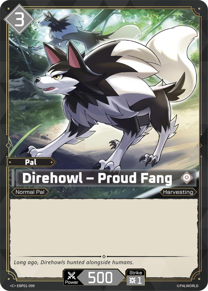 Direhowl - Proud Fang (BP01: Dawn of Palpagos) — Palworld card