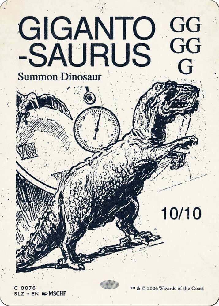 Gigantosaurus (0076) - Secret Lair x MSCHF: The Zeta Set - Magic