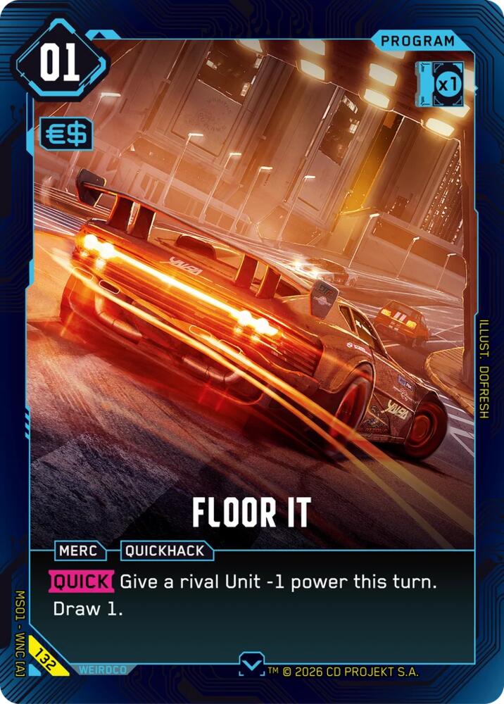 Floor It (Welcome to Night City - Retail) — Cyberpunk TCG card