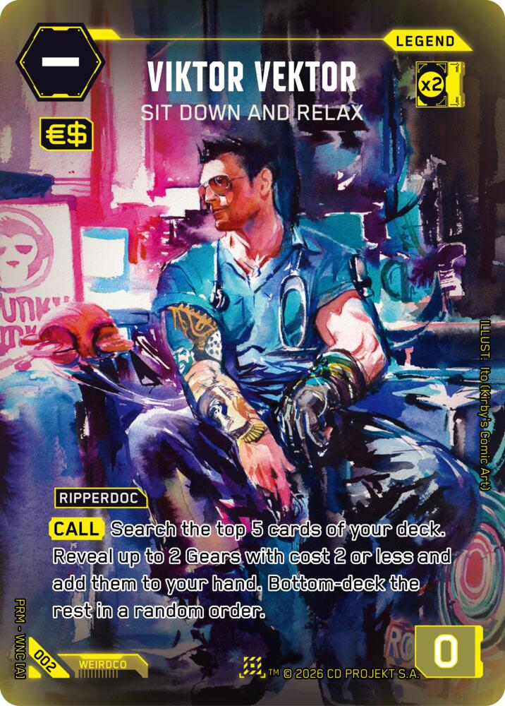 Viktor Vektor - Sit Down and Relax (Box Toppers - Retail) — Cyberpunk TCG card