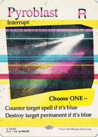 Pyroblast (0308) - Magic: The Gathering Secret Lair x MSCHF: The Zeta Set trading card
