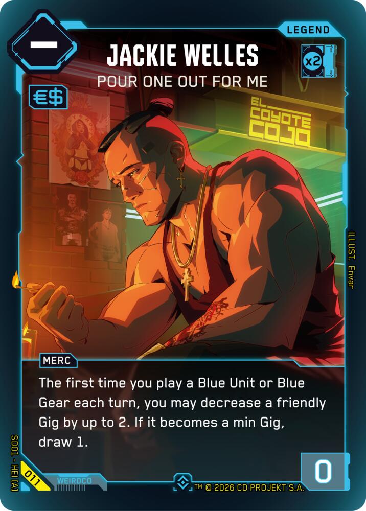 Jackie Welles - Pour One Out For Me (The Heist - Retail Starter Deck) — Cyberpunk TCG card