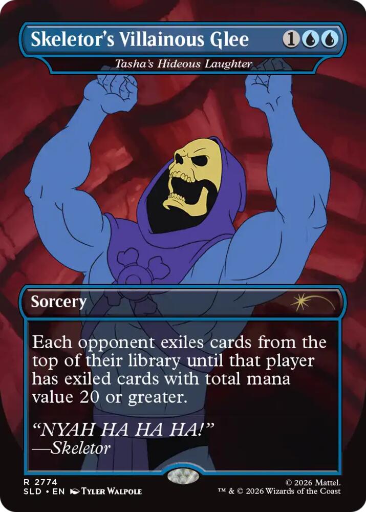 Skeletor's Villainous Glee - Tasha's Hideous Laughter - Secret