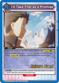 I'll Take That as a Promise - Union Arena UE24BT: Re:ZERO -Starting Life in Another World- Release Event Cards trading card