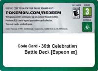 Code Card - 30th Celebration Battle Deck [Espeon ex] - Pokemon ME: 30th Celebration trading card