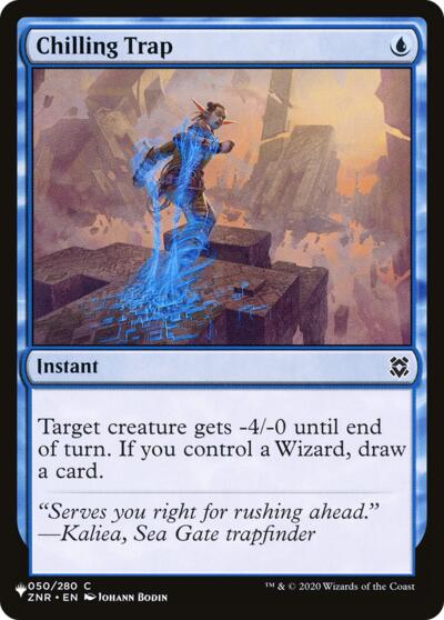 Chilling Trap (The List) from PLST #ZNR-50, Magic: The Gathering card