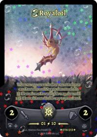 Royalotl (Serialized) - Elestrals Shattered Stars - Ethereal trading card