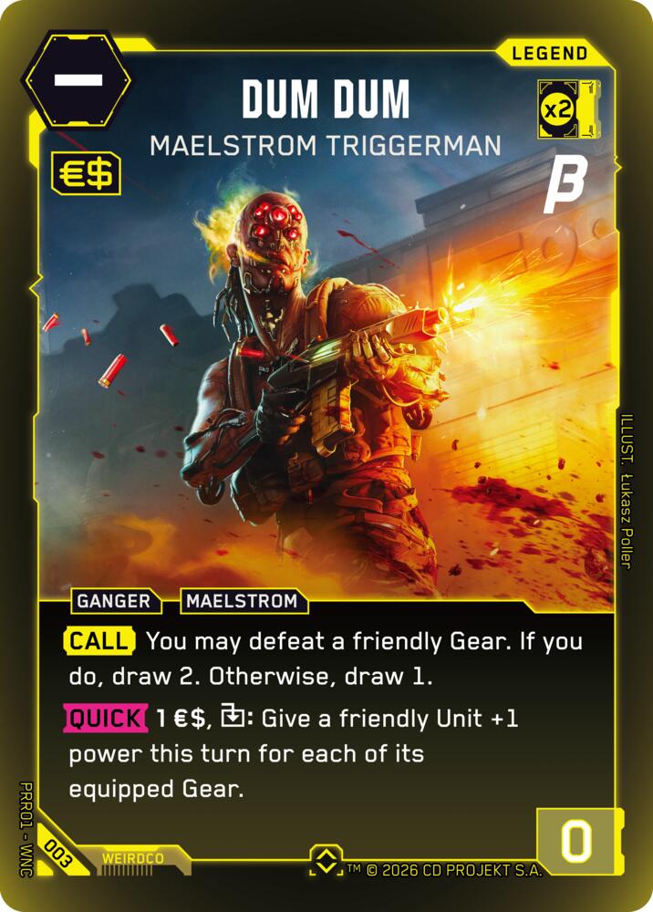 Dum Dum - Maelstrom Triggerman (Pre-Release Beta) — Cyberpunk TCG card
