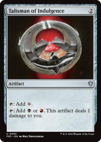 Talisman of Indulgence from FRC #63, Magic: The Gathering card