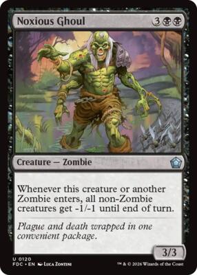Noxious Ghoul #120 – Commander: Foundations (Uncommon)