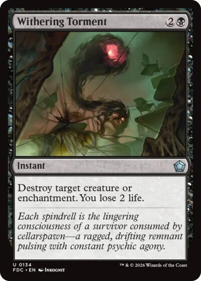 Withering Torment from FDC #134, Magic: The Gathering card