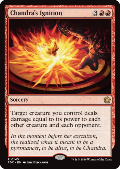 Chandra's Ignition from FDC #145, Magic: The Gathering card