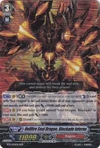 Hellfire Seal Dragon, Blockade Inferno