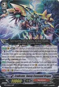 Eradicator, Sweep Command Dragon