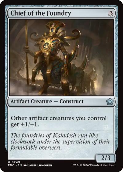 Chief of the Foundry from FDC #249, Magic: The Gathering card