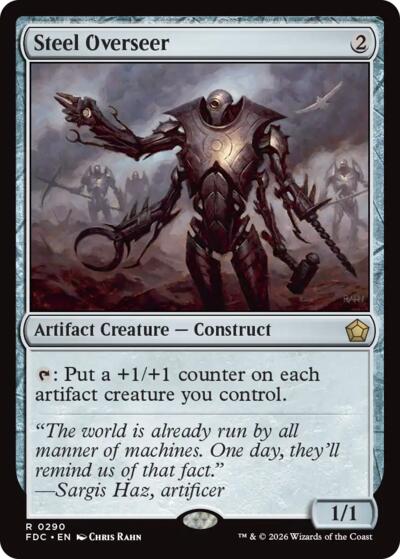 Steel Overseer from FDC #290, Magic: The Gathering card
