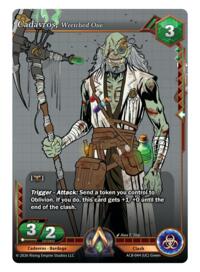 Cadavros, Wretched One