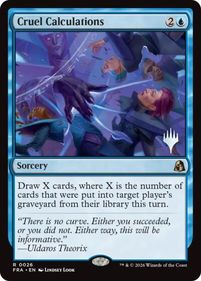 Cruel Calculations (Promo Pack) from PFRA #26p, Magic: The Gathering card