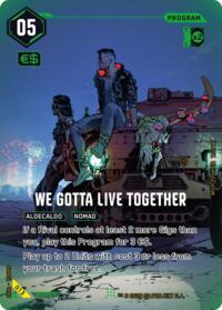 We Gotta Live Together