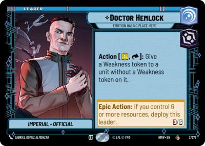 Doctor Hemlock - Emotion Has No Place Here – Homeworlds #3/272 Star Wars: Unlimited card