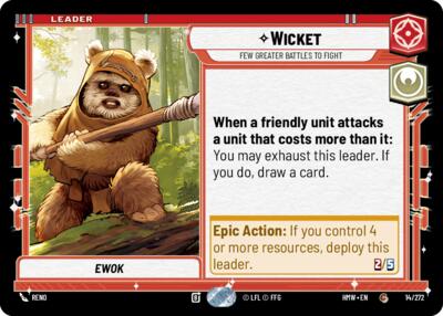 Wicket - Few Greater Battles to Fight – Homeworlds #14/272 Star Wars: Unlimited card