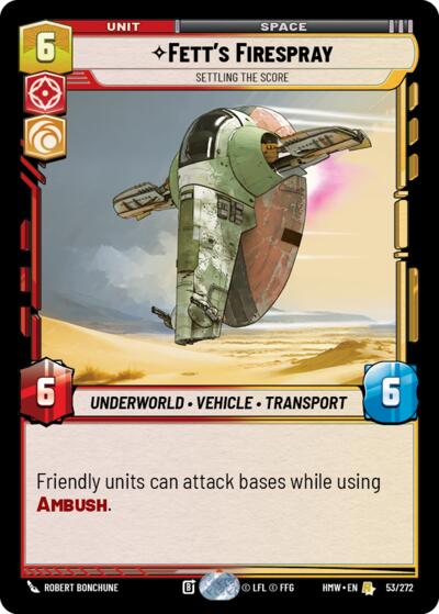 Fett's Firespray - Settling the Score – Homeworlds #53/272 Star Wars: Unlimited card