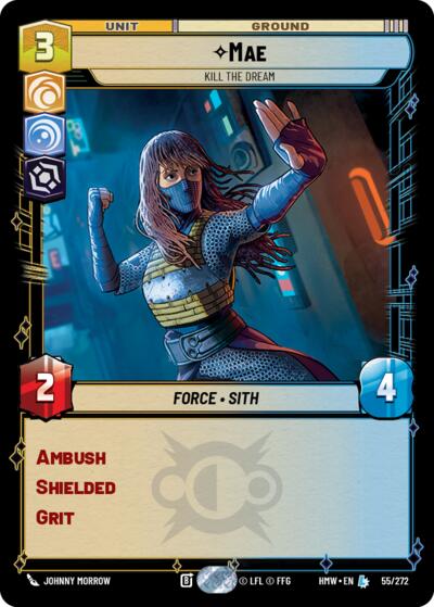 Mae - Kill the Dream – Homeworlds #55/272 Star Wars: Unlimited card