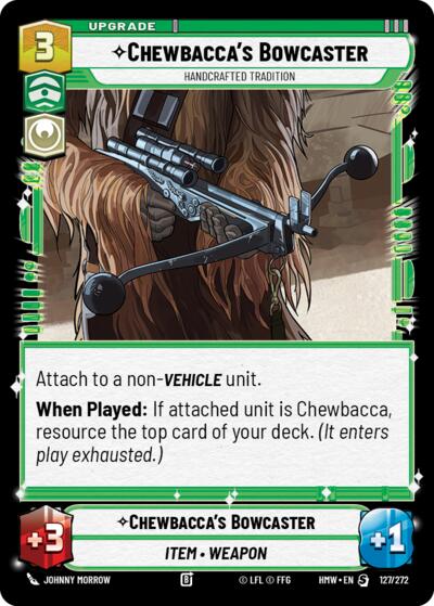Chewbacca's Bowcaster - Handcrafted Tradition – Homeworlds #127/272 Star Wars: Unlimited card