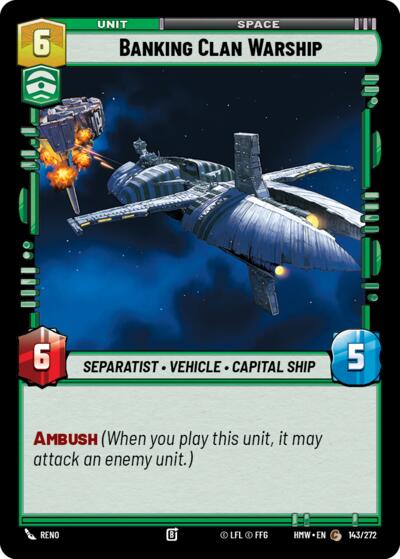 Banking Clan Warship – Homeworlds #143/272 Star Wars: Unlimited card