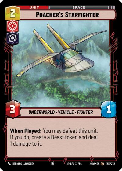 Poacher's Starfighter – Homeworlds #153/272 Star Wars: Unlimited card