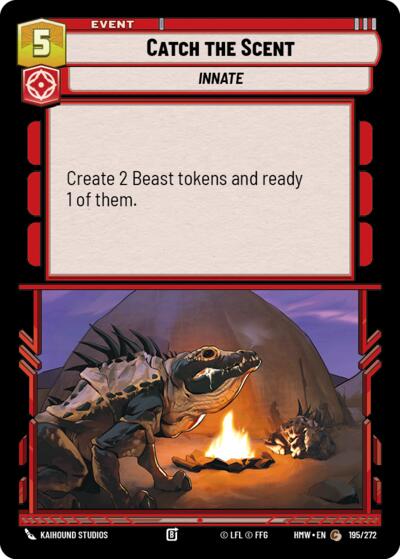 Catch the Scent – Homeworlds #195/272 Star Wars: Unlimited card