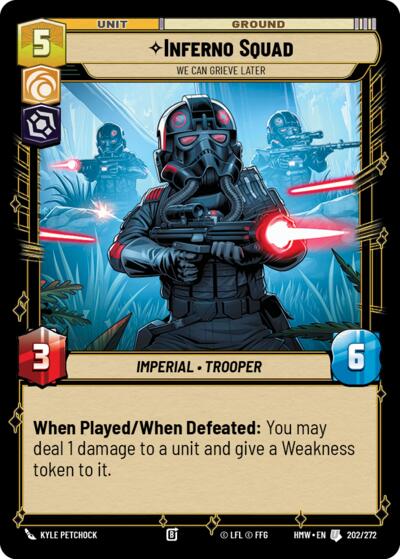 Inferno Squad - We Can Grieve Later – Homeworlds #202/272 Star Wars: Unlimited card
