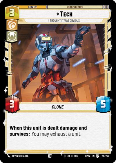 Tech - I Thought It Was Obvious – Homeworlds #211/272 Star Wars: Unlimited card