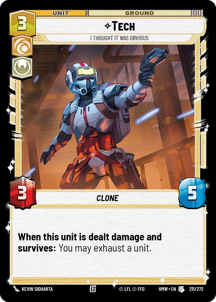 Tech - I Thought It Was Obvious – Homeworlds #211/272 Star Wars: Unlimited card