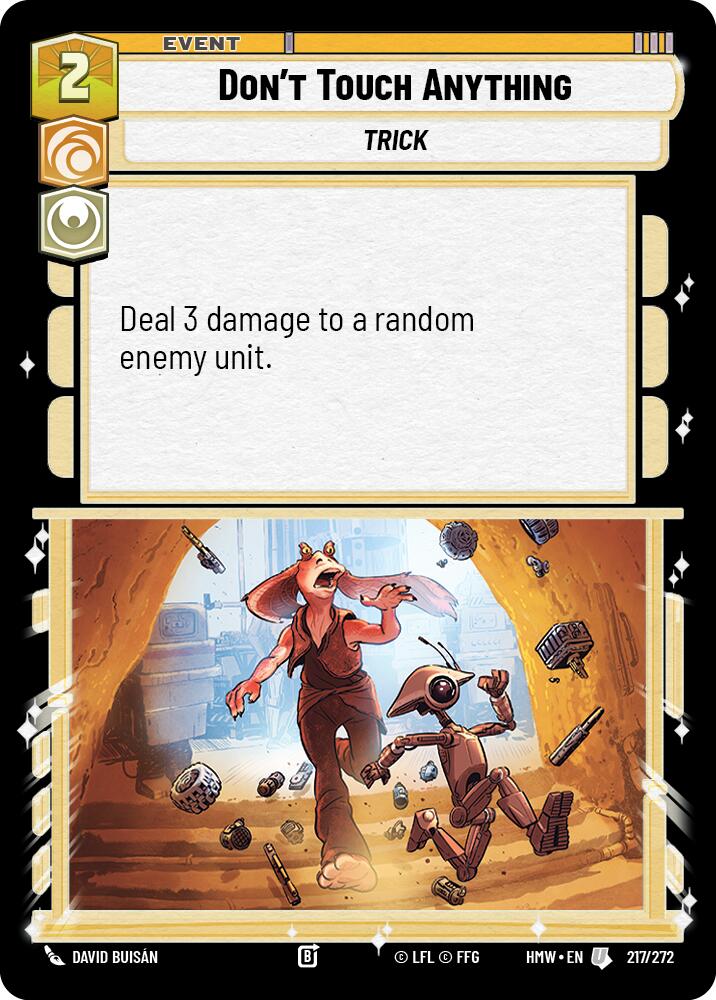 Don't Touch Anything – Homeworlds #217/272 Star Wars: Unlimited card