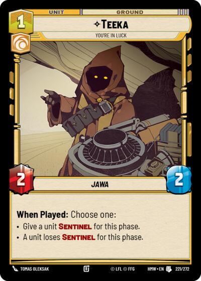 Teeka - You're in Luck – Homeworlds #221/272 Star Wars: Unlimited card