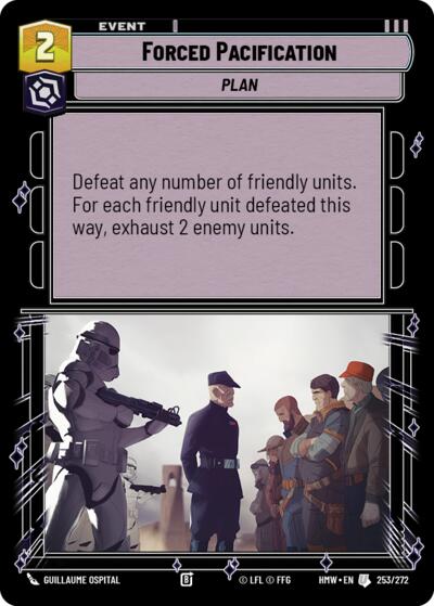 Forced Pacification – Homeworlds #253/272 Star Wars: Unlimited card