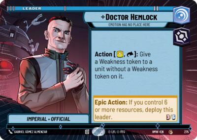 Doctor Hemlock - Emotion Has No Place Here (Hyperspace) – Homeworlds #275 Star Wars: Unlimited card