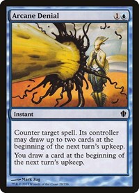 Arcane Denial (Commander 2013)