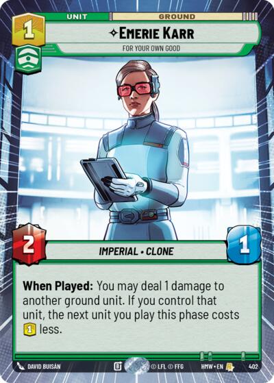 Emerie Karr - For Your Own Good (Hyperspace) – Homeworlds #402 Star Wars: Unlimited card