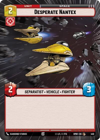Desperate Nantex (Hyperspace) – Homeworlds #450 Star Wars: Unlimited card